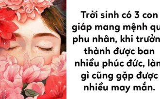 Phụ nữ nào thuộc 3 con giáp này thì 35 tuổi thành công, 40 tuổi giàu có, 45 tuổi đem phú quý cho chồng, hậu vận viên mãn hưng thịnh