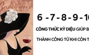 Tiết lộ công thức thành công 6-7-8-9-10: Những bài học giúp đời bạn cán đích ngay khi còn trẻ