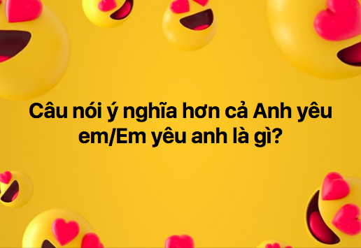 Câu nói ý nghĩa hơn cả 