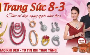 Trang sức 8/3 – Cho vẻ đẹp rạng ngời như hoa