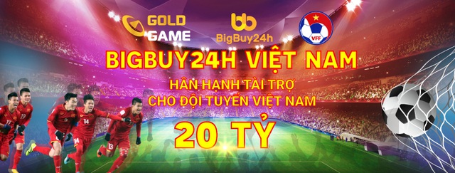 Bigbuy24h và Goldgame Việt Nam trao thưởng 20 tỷ đồng nếu ĐT Việt Nam lọt vào World Cup 2022 - 1