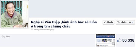 Trang Facebook tưởng nhớ nghệ sĩ Văn Hiệp thu hút hơn 50.000 thành viên sau 11h thành lập