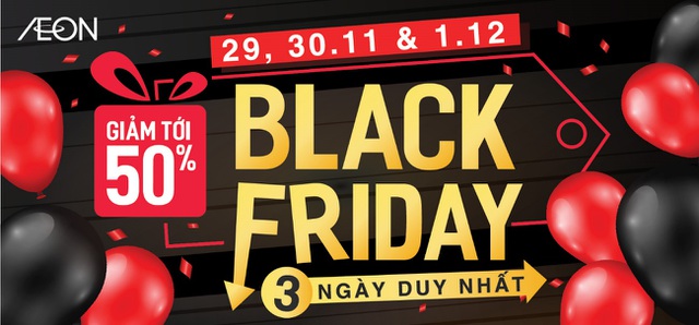 Lý do bạn nên trải nghiệm AEON Black Friday 2019 - 5