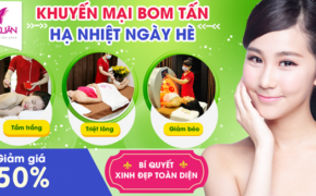 Trở nên xinh đẹp ngay hôm nay với khuyến mãi bom tấn