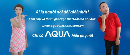 Cùng AQUA hiểu phụ nữ hơn qua “Giải mã những lời nói dối”