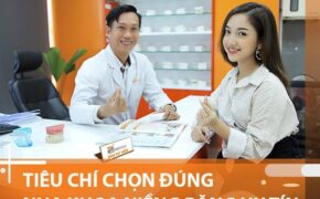 Nha khoa niềng răng uy tín: 5 tiêu chí quan trọng phải đọc trước khi niềng