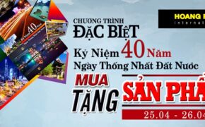 Khuyến Mãi Kỷ Niệm 40 Năm Ngày Thống Nhất Đất Nước Tại Hệ Thống Hoang Phuc International
