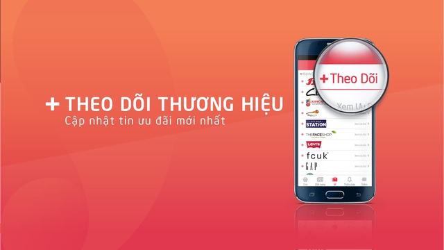 Người dùng chọn Theo dõi thương hiệu, thông tin khuyến mãi của thương hiệu sẽ được ưu tiên hiển thị và thông báo ngay tức thì tới người tiêu dùng.