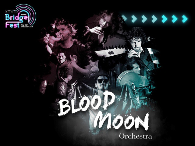Blood Moon Orchestra – band nhạc đến từ Mỹ là một ẩn số của BridgeFest 2019