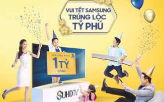 “Vui Tết Samsung, trúng lộc tỷ phú”